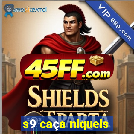 s9 caça niqueis